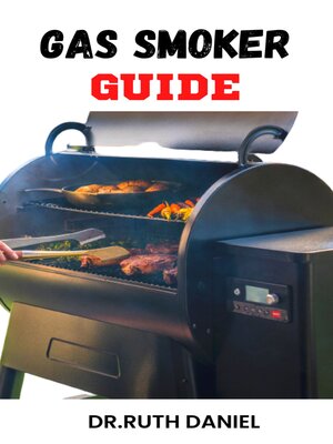 cover image of The Gas Smoker Guide